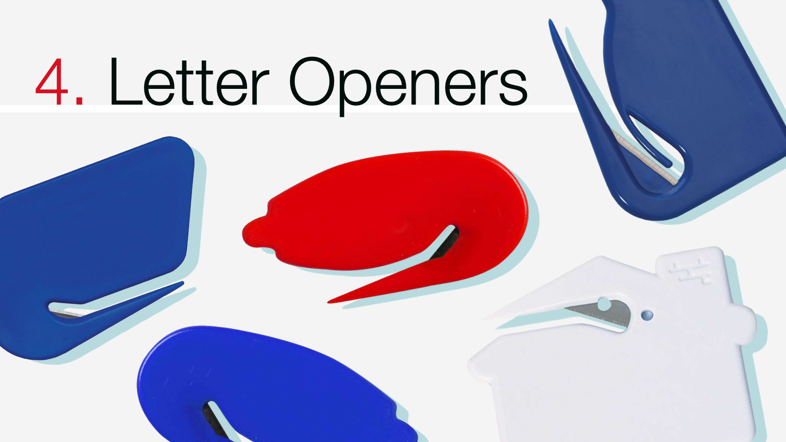 4. Letter openers